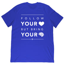 Load image into Gallery viewer, Follow Your Heart Tee